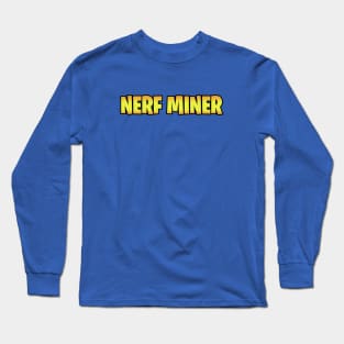 Nerf Miner Long Sleeve T-Shirt